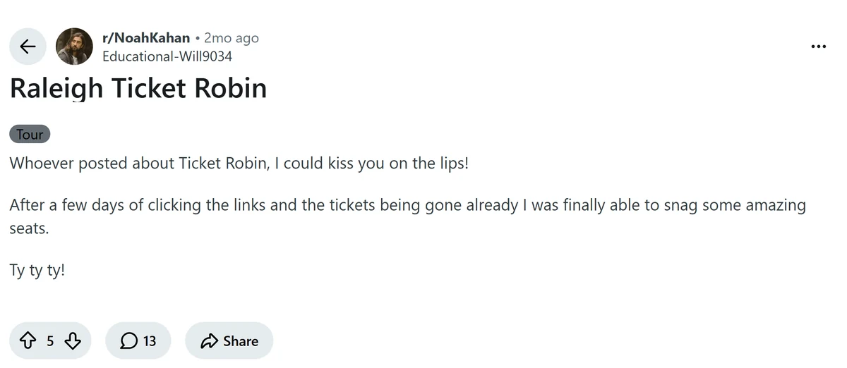 Reddit post in r/NoahKahan from u/Educational-Will9034 about using TicketRobin for Raleigh